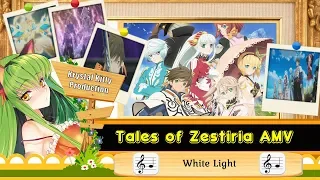 Tales of Zestiria AMV White Light (Original Audio + mini fix)
