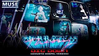 Muse - "Dig Down" (Acoustic Gospel Version) Live from Simulation Theory Film [Legendado HD]