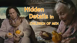 Hidden Details In Children Of Men