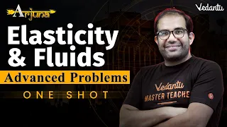 JEE Advanced 2023 | Elasticity and Fluids Class 11 | One Shot | Arjuna | Vinay Shur Sir | Vedantu