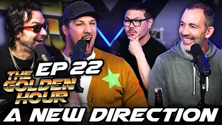 A New Direction | The Golden Hour #22 w/ Brendan Schaub, Erik Griffin, Chris D'Elia
