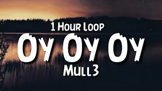 Mull3 - Снова ночь (Oy Oy Oy) {1 Hour Loop} [TikTok Song]