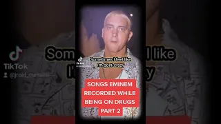 Songs Eminem Recorded While Being on Drugs (Part 2) #shorts #eminem