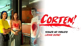 CORTEN! - Teaser 6 | HD ("¿Cómo estás?")