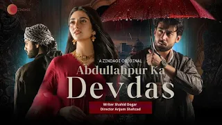 Abdullahpur Ka Devdas Finale | Bilal Abbas Khan, Sarah Khan, Raza Talish | Zee Zindagi Drama Review