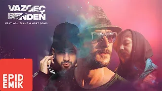 Beta Berk Bayındır & Asil Slang & Mert Şenel - Vazgeç Benden (Official Audio)