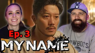 My Name Episode 3 Reaction & Commentary Review! First Time Watching 마이 네임
