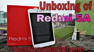 Unboxing of Xiaomi Redmi 5A and Overview | desh ka smartphone |cheapest phone by Mi