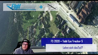 Review - Lohnt sich der Tobii Eye Tracker 5 für den Microsoft Flightsimulator MSFS 2020