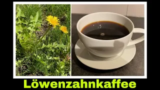 Löwenzahnkaffee | Kaffee aus Löwenzahnwurzeln selber machen | Selbstversorgung: Löwenzahn