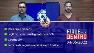 FIQUE POR DENTRO | SINDGUARDAS-SP | PROGRAMA 177 (04/06/2022)