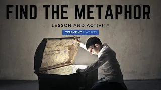 Find the Metaphor: Lesson and Activity