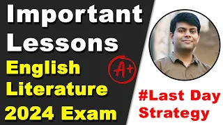 Important Lessons in English Literature 2024 Exam | Paper Pattern & Last Day Strategy | Class 10th