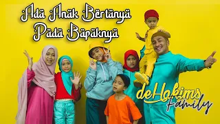 deHakims - ADA ANAK BERTANYA PADA BAPAKNYA (MUSIC VIDEO)