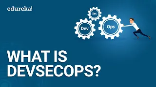 What is DevSecOps | Overview of DevSecOps | DevOps Training | Edureka