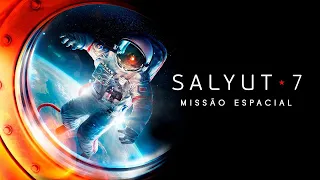 Salyut 7: Missão Espacial (Salyut-7) 2017 - Trailer Legendado