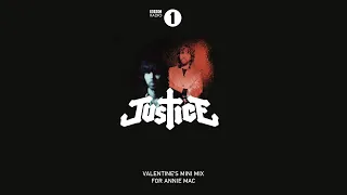 Justice - Annie Mac Valentine's Mini Mix - 2/10/17