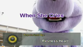 When She Cries - Restless Heart (Karaoke)