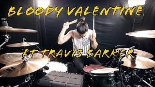 BLOODY VALENTINE - MACHINE GUN KELLY (ft TRAVIS BARKER) - Drum Cover