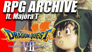 Dragon Quest VII - RPG Archive ft. @Majora_T