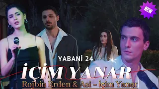 Rojbin Erden & Asi Kız - İçim Yanar / YABANİ 24. Bölüm (Yabani Tüm Şarkıları Müzik) Yabani 25. Bölüm