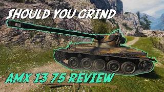 Should you grind the Amx 13 75 in World of Tanks? Tank Review!