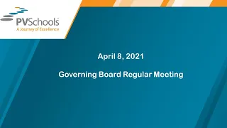 April 8, 2021 - Governing Board Regular Meeting