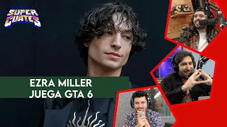 Ezra Miller juega Grand Theft Auto en la vida Real - El Podcast de los Súper Cuates Ep.50
