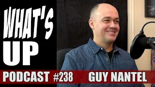 Whats Up Podcast 238 Guy Nantel