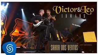 Victor & Leo - Sabor dos ventos (Irmãos) [Vídeo oficial]