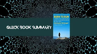 Born to Run Summary | Born to Run Book Summary | Quick Book Summary