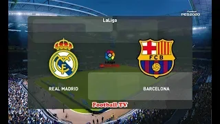 PES 2020 | REAL MADRID vs BARCELONA | EL CLASICO | Match Gameplay PC