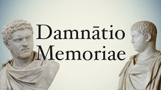 Damnatio Memoriae, or How to Erase Someone from History