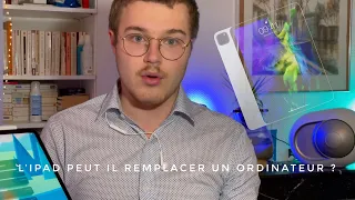 L’iPad peut il REMPLACER un ORDINATEUR ?