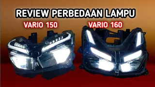 LAMPU VARIO 160 dan VARIO 150 ini perbedaannya