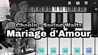 Chopin - Spring Waltz (Mariage d'Amour) EASY Piano Mobile| Perfect Piano 