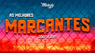 MARCANTE 2007 A 2017 (ABRIL 2023) MELODY MARCANTE - TECNO MELODY - AS MELHORES MARCANTES #melodysad