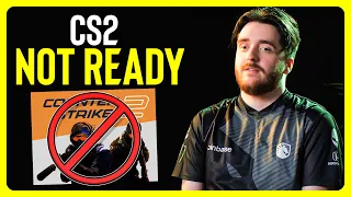 Pros say CS2 is not ready?!