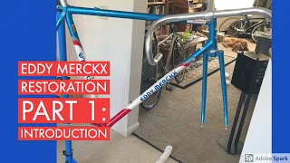 Epic Bike Build! Eddy Merckx Super Corsa Restoration Part 1