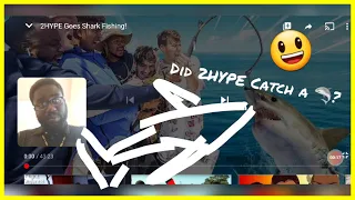 Did 2HYPE capture a 🦈? Reacting to 2HYPE Goes Shark Fishing!