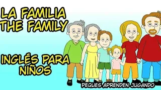 La familia en inglés para niños 👩‍👩‍👦 Peques Aprenden Jugando. Video de inglés para niños.