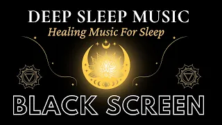 285Hz Healing Music For Sleep Solfeggio Frequency | Tissue Healing & Regeneration - Black Screen