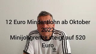 12 Euro Mindestlohn ab Oktober 2022 - Minijobber können 520 Euro verdienen