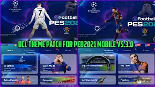 UCL THEME PATCH FOR PES2021 MOBILE V5.3.0 | NEW UCL PATCH PES2021 MOBILE V5.3.0 | A R N PLAY