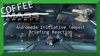 Andromeda Initiative Briefing Reaction: Tempest and Nomad (Bonus Puppy)