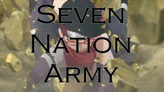Sarada Uchiha「ＡＭＶ」| Seven Nation Army