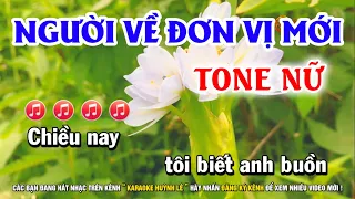 Karaoke Người Về Đơn Vị Mới - Tone Nữ || Karaoke Huỳnh Lê