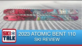 2023 Atomic Bent 110 Ski Review from SkiTalk.com