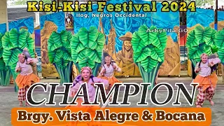 KISI-KISI FESTIVAL 2024 CHAMPION  BRGY. VISTA ALEGRE & BOCANA ARENA DANCE ILOG NEGROS OCCIDENTAL