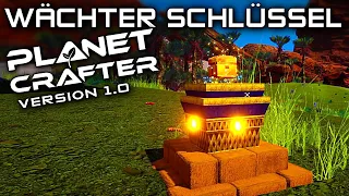 Schlüssel der Wächter in Planet Crafter Version 1.0 Deutsch German Gameplay 091